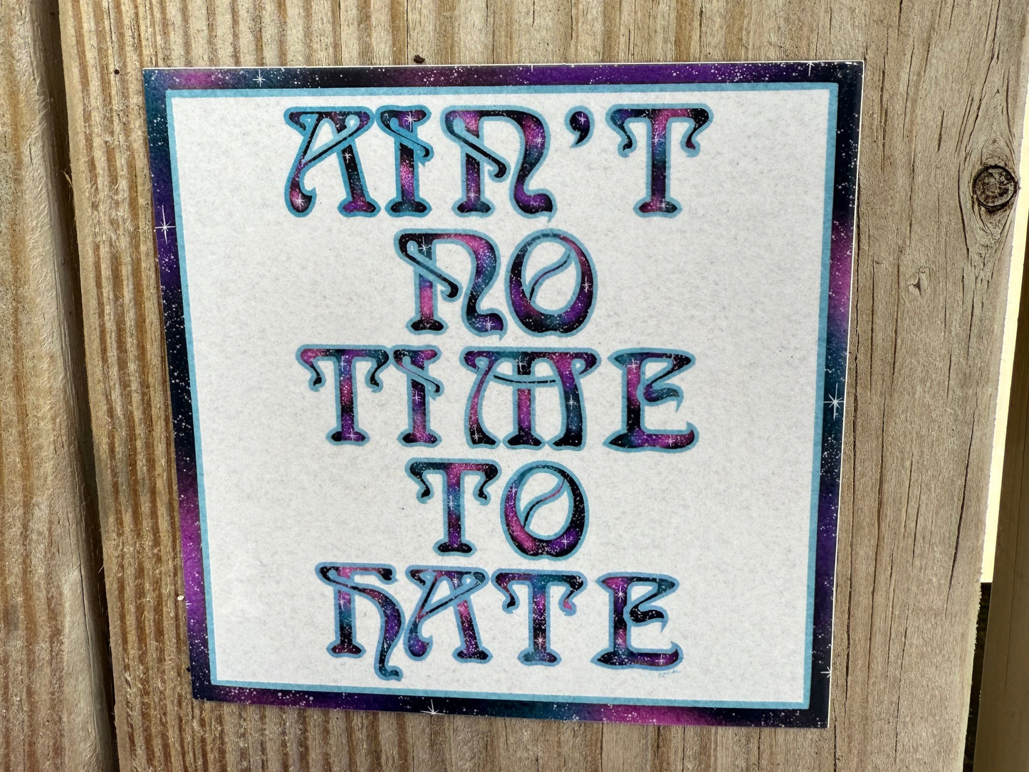 ain’t no time to wait - vinyl sticker