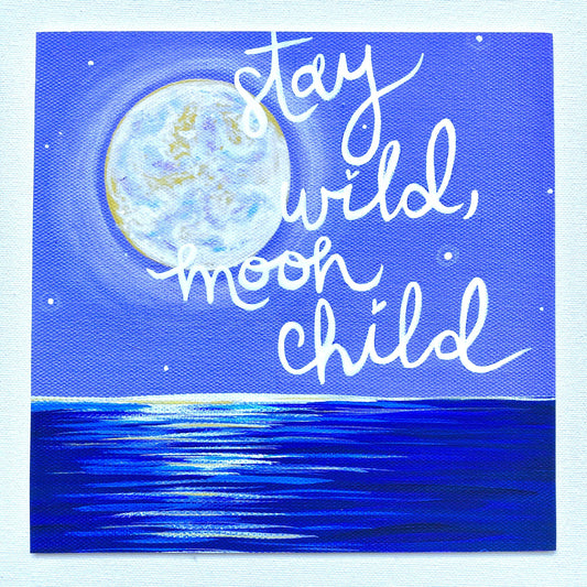 archival print - stay wild, moon child
